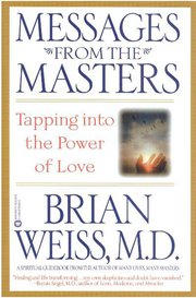 Messages From the Masters: Tapping into the Power of Love. Cover. English.