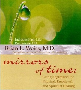 Espellos do tempo: a regresión de Uso físico, emocional e curación espiritual (Mirrors of Time: Using Regression for Physical, Emotional, and Spiritual Healing). 2003.