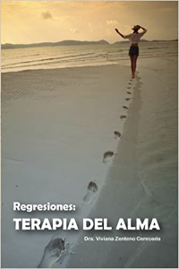 Dr. Viviana Zenteno Cereceda. Regresiones: Terapia del Alma (Regresii: Terapia sufletului). Prima ediție: martie 2004. Prima pagina.